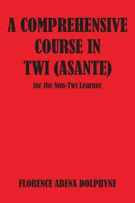 Komplexný kurz twi (Asa - Comprehensive Course in Twi (Asa