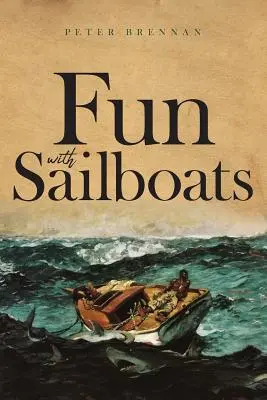 Zábava s plachetnicami - Fun With Sailboats
