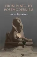 Od Platóna k postmodernizmu - From Plato to Postmodernism