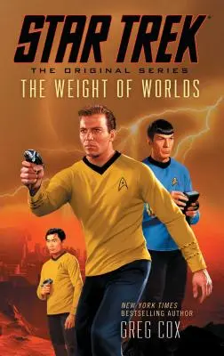 Star Trek: Pôvodný seriál: Váha svetov - Star Trek: The Original Series: The Weight of Worlds