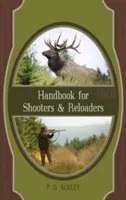 Príručka pre strelcov a nabíjačov - Handbook for Shooters and Reloaders