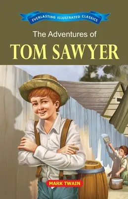 Dobrodružstvo Toma Sawyera - The Adventure of Tom Sawyer