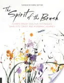 Duch štetca: Čínske techniky maľby štetcom: Jednoduchosť, duch a osobná cesta - The Spirit of the Brush: Chinese Brush Painting Techniques: Simplicity, Spirit, and Personal Journey