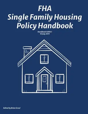 Príručka politiky FHA pre bývanie v rodinných domoch - FHA Single Family Housing Policy Handbook