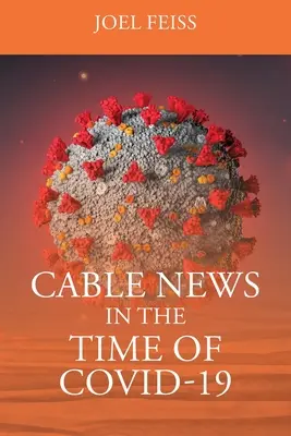 Káblové spravodajstvo v čase Covid-19 - Cable News In The Time Of Covid-19