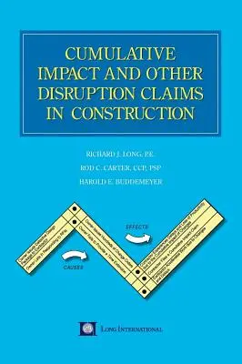 Kumulatívny vplyv a iné nároky na narušenie v stavebníctve - Cumulative Impact and Other Disruption Claims in Construction