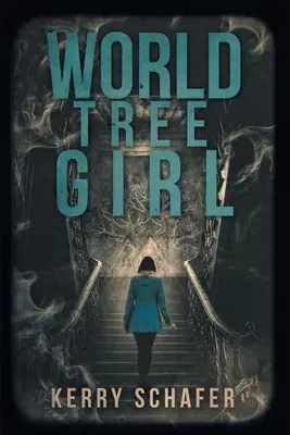 Dievča zo svetového stromu: Záhada panstva Shadow Valley - World Tree Girl: A Shadow Valley Manor Mystery