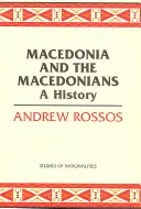 Macedónsko a Macedónci: Macedónsko: dejiny - Macedonia and the Macedonians: A History