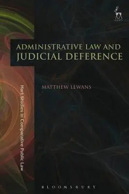 Správne právo a sudcovský odstup - Administrative Law and Judicial Deference