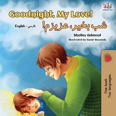 Dobrú noc, láska moja! (Anglická perzsko - perzská dvojjazyčná kniha) - Goodnight, My Love! (English Farsi - Persian Bilingual Book)