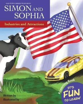 Seriál Naše mesto so Simonom a Sofiou: Priemysel a atrakcie - Our Town Series Featuring Simon and Sophia: Industries and Attractions