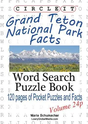 Zakrúžkujte to, fakty o národnom parku Grand Teton, vrecková veľkosť, hľadanie slov, puzzle kniha - Circle It, Grand Teton National Park Facts, Pocket Size, Word Search, Puzzle Book