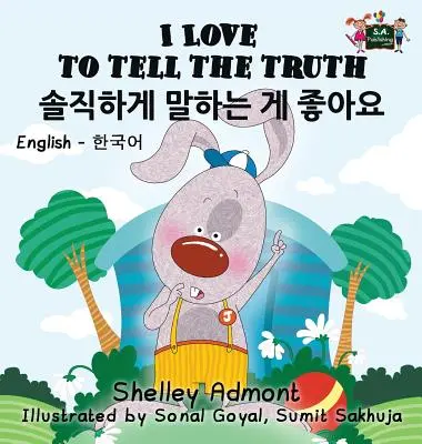 I Love to Tell the Truth (Milujem hovoriť pravdu): anglicko-kórejské dvojjazyčné vydanie - I Love to Tell the Truth: English Korean Bilingual Edition