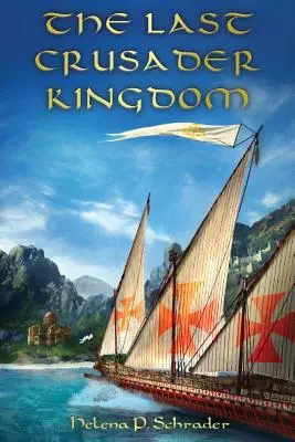 Posledné križiacke kráľovstvo: Úsvit dynastie na Cypre v dvanástom storočí - The Last Crusader Kingdom: Dawn of a Dynasty in Twelfth-Century Cyprus