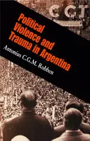 Politické násilie a trauma v Argentíne - Political Violence and Trauma in Argentina