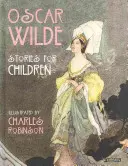 Oscar Wilde - Príbehy pre deti - Oscar Wilde - Stories for Children