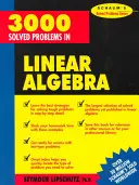3 000 vyriešených úloh z lineárnej algebry - 3,000 Solved Problems in Linear Algebra