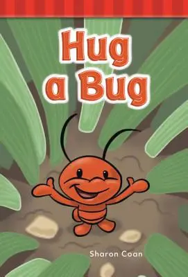 Objatie chrobáka - Hug a Bug