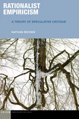 Racionalistický empirizmus: Teória špekulatívnej kritiky - Rationalist Empiricism: A Theory of Speculative Critique