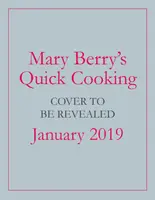 Rýchle varenie Mary Berryovej - Mary Berry's Quick Cooking