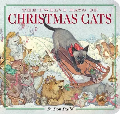 Dvanásť dní vianočných mačiek - The Twelve Days of Christmas Cats