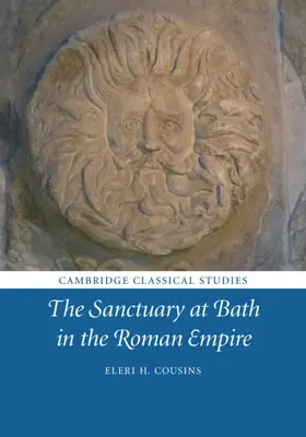 Svätyňa v Bathe v Rímskej ríši - The Sanctuary at Bath in the Roman Empire