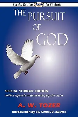 The Pursuit of God (Prenasledovanie Boha): Špeciálne vydanie pre študentov - The Pursuit of God: Special Student Edition