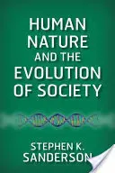 Ľudská prirodzenosť a vývoj spoločnosti - Human Nature and the Evolution of Society