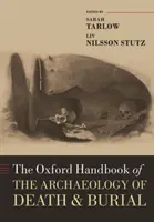 Oxfordská príručka archeológie smrti a pochovávania - The Oxford Handbook of the Archaeology of Death and Burial