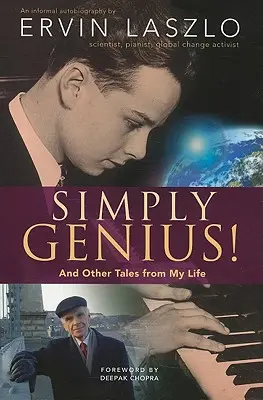 Jednoducho geniálne!: A iné príbehy z môjho života - Simply Genius!: And Other Tales from My Life