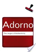 Žargón autenticity - The Jargon of Authenticity