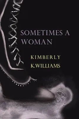 Niekedy žena - Sometimes a Woman