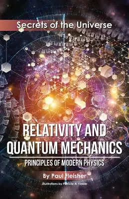 Relativita a kvantová mechanika: Princípy modernej fyziky - Relativity and Quantum Mechanics: Principles of Modern Physics