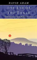 Eye of the Eagle, The - Meditations on the Hymn 'Be Thou My Vision' (Oko orla, The - Meditácie k hymnu 'Buď mojou víziou') - Eye of the Eagle, The - Meditations on the Hymn 'Be Thou My Vision'