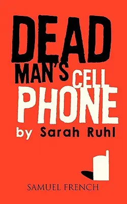 Mobilný telefón mŕtveho muža - Dead Man's Cell Phone