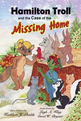 Hamilton Troll a prípad zmiznutého domu - Hamilton Troll and the Case of the Missing Home
