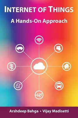 Internet vecí: Hands-On Approach (Praktický prístup) - Internet of Things: A Hands-On Approach