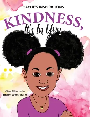 Láskavosť, je to v tebe - Kindness, It's In You