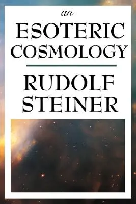 Ezoterická kozmológia - An Esoteric Cosmology