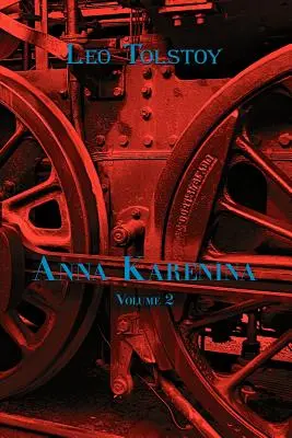 Ruská klasika v ruštine a angličtine: (Dvojjazyčná kniha): Anna Karenina od Leva Tolstého (2. diel) - Russian Classics in Russian and English: Anna Karenina by Leo Tolstoy (Volume 2) (Dual-Language Book)
