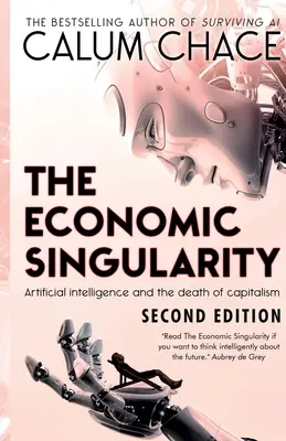 Ekonomická výnimočnosť: Umelá inteligencia a smrť kapitalizmu - The Economic Singularity: Artificial intelligence and the death of capitalism