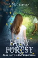 Do vílieho lesa - Into the Fairy Forest