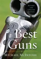 Najlepšie zbrane, revidované a aktualizované - Best Guns, Revised and Updated