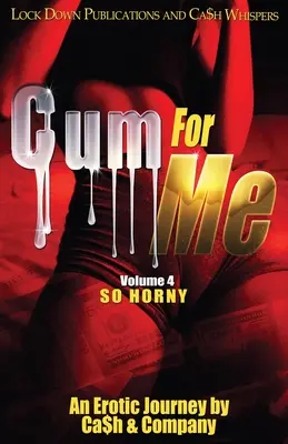 Cum for Me 4: So Horny - Cum For Me 4: So Horny