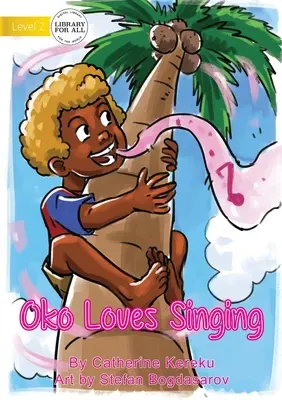 Oko miluje spev - Oko Loves Singing