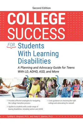 Úspech študentov s poruchami učenia na vysokej škole: Vydanie: Plánovanie a obhajoba pre tínedžerov s LD, Adhd, Asd a ďalšími poruchami - College Success for Students with Learning Disabilities: A Planning and Advocacy Guide for Teens with LD, Adhd, Asd, and More