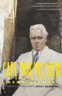 Carl Van Vechten a harlemská renesancia: A Portrait in Black and White (Čiernobiely portrét) - Carl Van Vechten and the Harlem Renaissance: A Portrait in Black and White