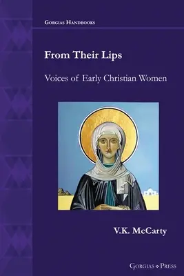 Z ich úst: Hlasy raných kresťanských žien - From Their Lips: Voices of Early Christian Women