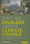Prečo sa nezhodneme na zmene klímy - Why We Disagree about Climate Change
