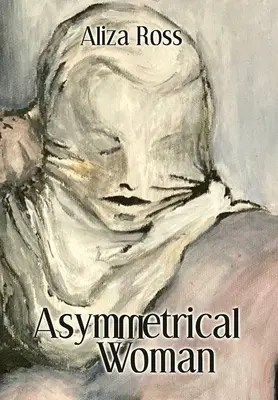 Asymetrická žena - Asymmetrical Woman